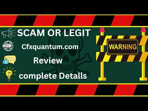 CFX Quantum Review – Cfxquantum.com Scam or Genuine?