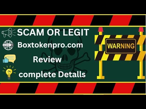 Boxtokenpro Review – Boxtokenpro.com Scam or Safe?