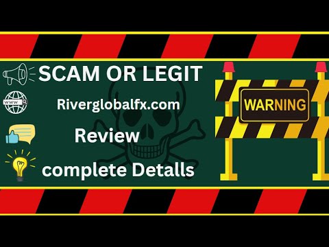 Riverglobalfx Review – Riverglobalfx.com Scam or Legit?