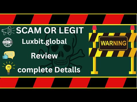 Luxbit Global Review – Luxbit.global Scam or Safe?