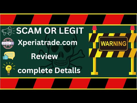 Xperiatrade Review – Xperiatrade.com Scam or Genuine?