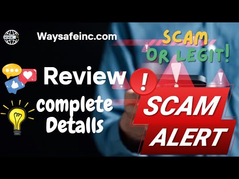 Waysafeinc Review – Waysafeinc.com Scam or Legit?