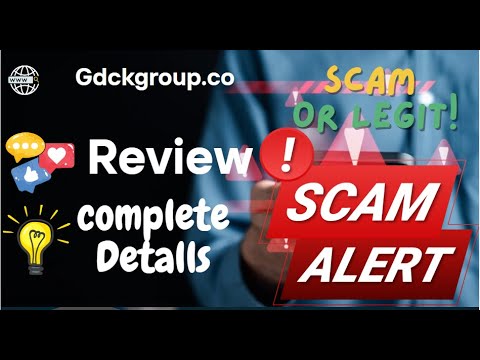 GDCK Platform Review – Gdckgroup.co Scam or Legit?