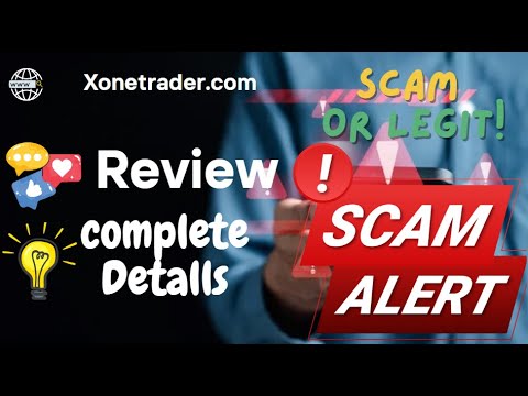 Xonetrader Review – Xonetrader.com Scam or Safe?