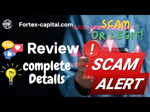 Fortex Capital Review – Fortex-capital.com Scam or Legit?