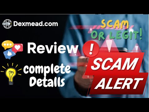 Dexmead Review – Dexmead.com Scam or Safe?
