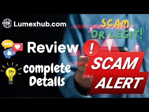 Lumexhub Review – Lumexhub.com Scam or Genuine?